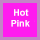 Hot Pink